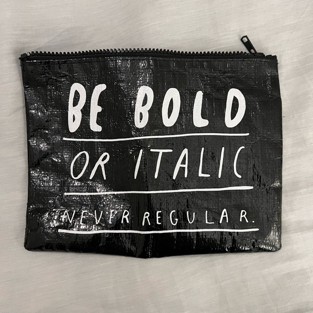 Be Bold Zipper Pouch